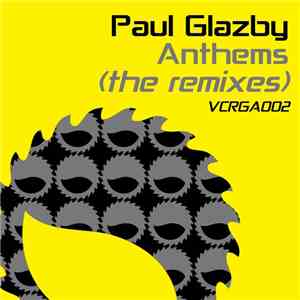 Paul Glazby - Anthems (The Remixes)