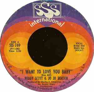 Peggy Scott & Jo Jo Benson - I Want To Love You Baby / We Got Our Bag