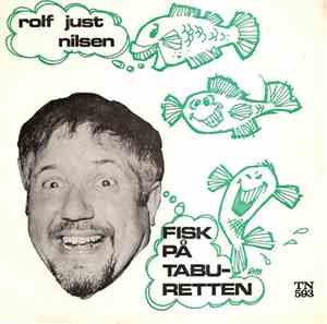 Rolf Just Nilsen, Arne Oddvars - Fisk På Taburetten / Peter Pan