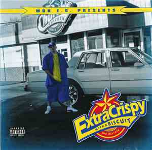 Sikknez - Extra Crispy With A Biscuit