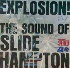 Slide Hampton - Explosion! The Sound Of Slide Hampton