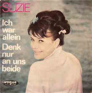 Suzie  - Ich War Allein / Denk Nur An Uns Beide