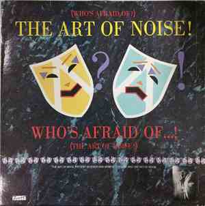 The Art Of Noise - (Who's Afraid Of?) The Art Of Noise