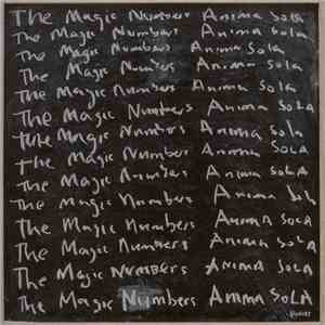The Magic Numbers / Hal  - Anima Sola / Keep Love As Your Golden Rule