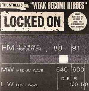 The Streets - Weak Become Heroes