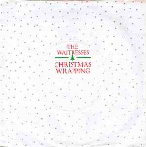 The Waitresses - Christmas Wrapping