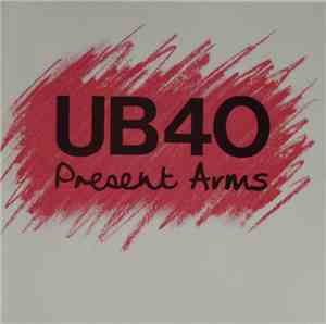 UB40 - Present Arms