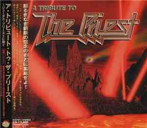 Various - A Tribute To The Priest = ア・トリビュート・トゥ・ザ・プリースト ～ジューダス・プリーストに捧ぐ