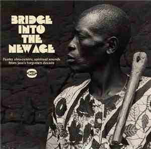 Various - Bridge Into The New Age