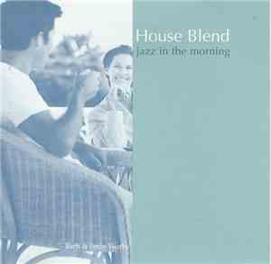 Various - House Blend: Jazz In The Morning