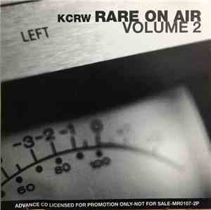 Various - Rare On Air: Volume 2 (Live Sessions From KCRW's Morning Becomes Eclectic)