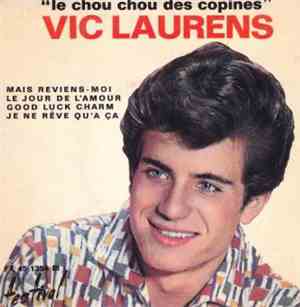 Vic Laurens - Mais Reviens Moi (The Night I Cried)
