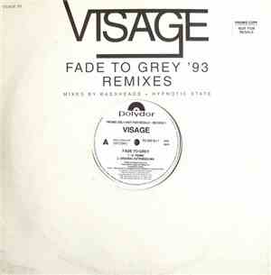 Visage - Fade To Grey '93 Remixes (Mixes By Bassheads + Hypnotic State)
