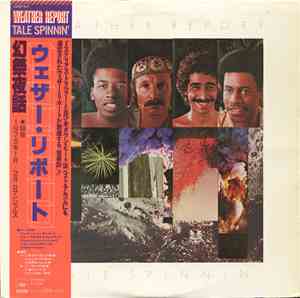 Weather Report - Tale Spinnin'
