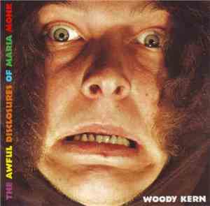 Woody Kern - The Awful Disclosures Of Maria Monk