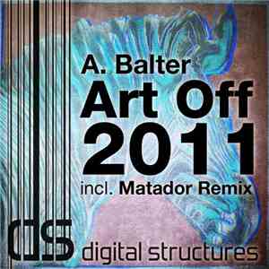 A. Balter - Art Off 2011