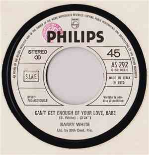 Barry White / Ibis - Can't Get Enough Of Your Love, Babe / Passa Il Tempo