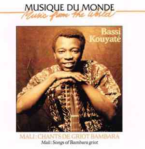 Bassi Kouyaté - Mali : Chants De Griot Bambara