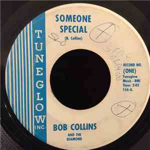 Bob Collins And The Diamond - Someone Special / Springtime In My Heart
