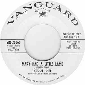 Buddy Guy - Mary Had A Little Lamb / Sweet Little Angel