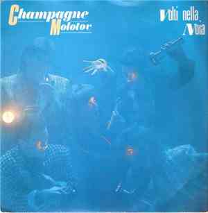 Champagne Molotov - Volti Nella Noia