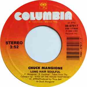 Chuck Mangione - Long Hair Soulful / Do You Ever Think About Me
