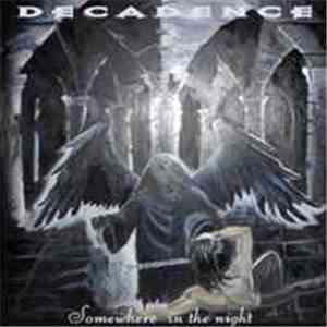 Decadence  - Somewhere In The Night