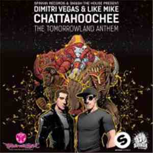 Dimitri Vegas & Like Mike - Chattahoochee (Tomorrowland 2013 Anthem)