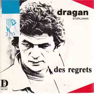 Dragan - Des Regrets