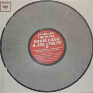 Eddie Lang & Joe Venuti - Stringing The Blues