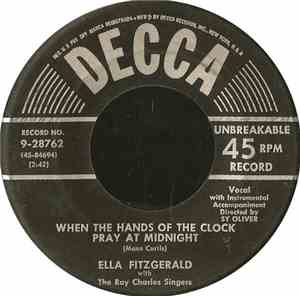 Ella Fitzgerald With The Ray Charles Singers - When The Hands Of The Clock Pray At Midnight