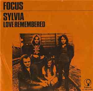 Focus  - Sylvia / Love Remembered