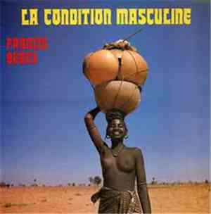 Francis Bebey - La Condition Masculine
