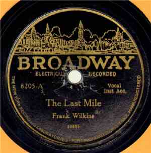 Frank Wilkins  - The Last Mile / Lead Me Higher Up The Mountain
