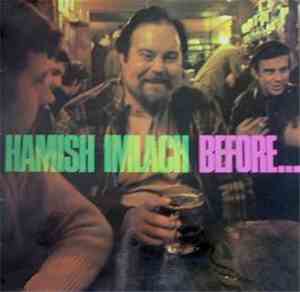 Hamish Imlach - Before And After