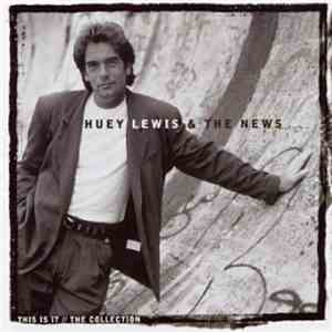 Huey Lewis & The News - This Is It / The Collection
