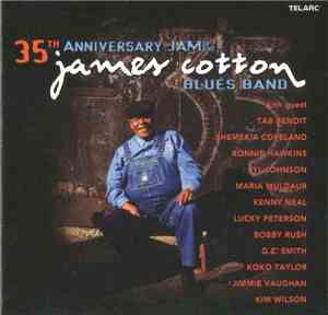 James Cotton Blues Band - 35th Anniversary Jam Of The James Cotton Blues Band