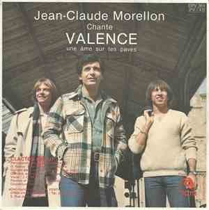 Jean-Claude Morellon - Chante Valence - Une Âme Sur Tes Paves