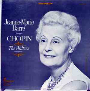 Jeanne-Marie Darré Plays Chopin - The Waltzes (Complete)