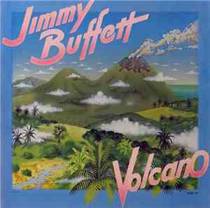 Jimmy Buffett - Volcano
