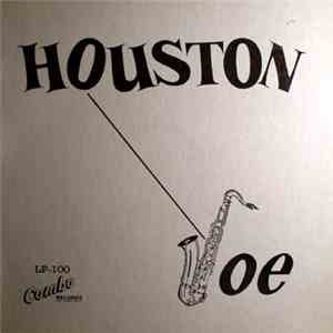 Joe Houston - Joe Houston