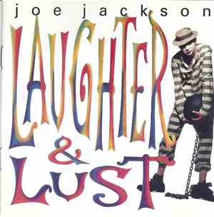 Joe Jackson - Laughter & Lust