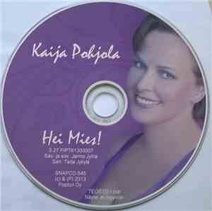 Kaija Pohjola - Hei Mies!