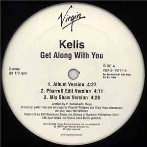 Kelis - Get Along With You
