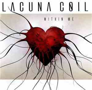 Lacuna Coil - Within Me