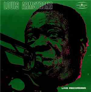 Louis Armstrong - Live Recording