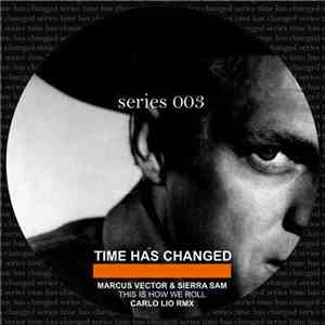 Marcus Vector & Sierra Sam - This Is How We Roll