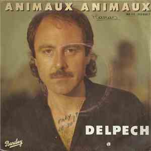 Michel Delpech - Animaux Animaux