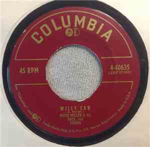 Mitch Miller And His Orchestra And Chorus - Willy Can