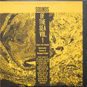 Naval Research Laboratory - Sounds Of The Sea Vol. 1: Underwater Sounds Of Biological Origin